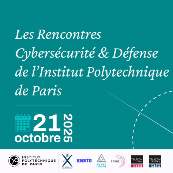 Institut Polytechnique de Paris Cybersecurity and Defense Conference 